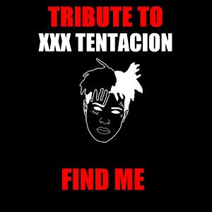 300px x 300px - Find Me Tribute to XXX Tentacion Song Download by Roberta Pagani â€“ Find Me  (Tribute to XXX Tentacion) @Hungama