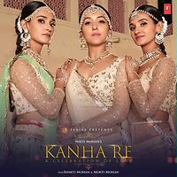 Kanha Re Lyrics | Kanha Re Song Lyrics in English - Hungama