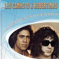 Grandes Sucessos Leo Canhoto Robertinho Songs Download Grandes Sucessos Leo Canhoto Robertinho Songs Mp3 Free Online Movie Songs Hungama canhoto robertinho songs download