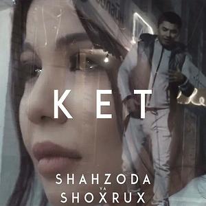 Ket Song Download By Shahzoda – Ket @Hungama