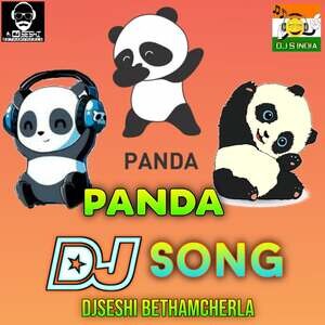 Panda Dj Song Songs Download, MP3 Song Download Free Online 
