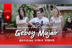 Geboy Mujair (Official Lyric Video) Video Song