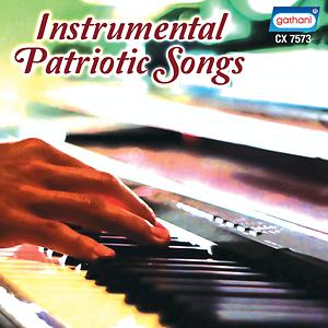 Instrumental Patriotic Songs Songs Download, MP3 Song Free - Hungama.com
