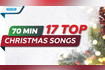 70 Minute 17 Top Christmas Songs Video Song