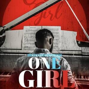 One Girl Mp3 Song Download One Girl Song By Harman Hundal One Girl Songs Hungama