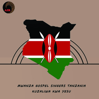 Maana Kwa Ajili Mp3 Song Download by Mwanza Gospel Singers Tanzania ...