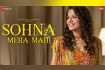 Sohna Mera Mahi (Zee Music Originals) - Video Video Song