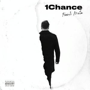1chance Mp3 Song Download 1chance Song By Frank Meta 1chance Songs Hungama