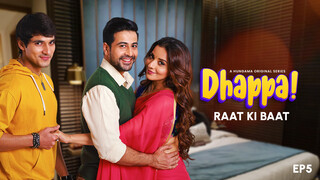 Monalisha Xx Video - Dhappa Season 1 | Episode Raat Ki Baat | Watch Online Web Series @Hungama