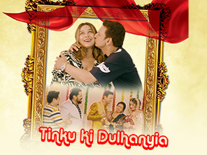 Tinku Ki Dulhania