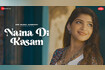 Naina Di Kasam (Zee Music Originals) - Video Video Song