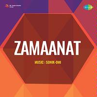 Zamaanat Song Download Zamaanat Mp3 Song Download Free Online Songs Hungama Com