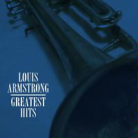 Louis Armstrong Greatest Hits Songs Download | Louis Armstrong Greatest Hits Songs MP3 Free ...