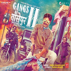 Gangs Of Wasseypur - 2 Songs Download | Gangs Of Wasseypur - 2 Songs