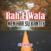 Rah E Wafa Men Har Su Kantey Songs Download, MP3 Song Download Free ...