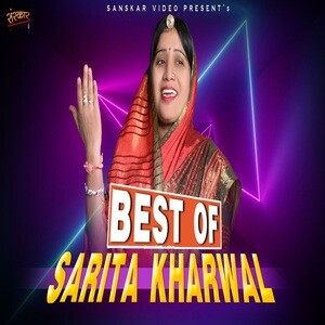 Best Of Sarita Kharwal Songs Download, MP3 Song Download Free Online -  Hungama.com