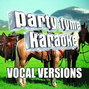 A Woman Like You (Made Popular By Lee Brice) [Vocal Version] Song Download  by Party Tyme Karaoke – Party Tyme Karaoke - Country Party Pack 4 @Hungama