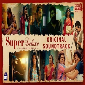 Super Deluxe (Original Background Score) Songs Download, MP3 Song Download  Free Online 