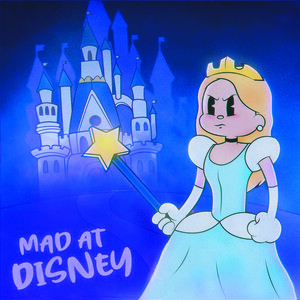 Mad at Disney Songs Download, MP3 Song Download Free Online 