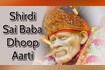 Shirdi Sai Baba Dhoop Aarti Video Song