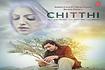 Chitthi Video Song