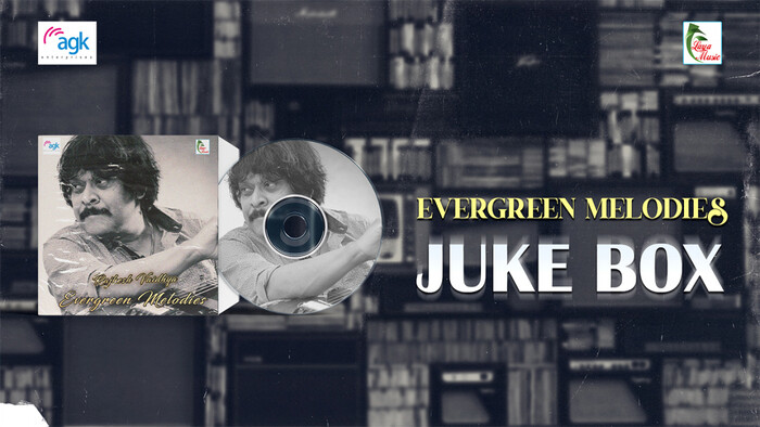 Evergreen Melodies  JUKE BOX