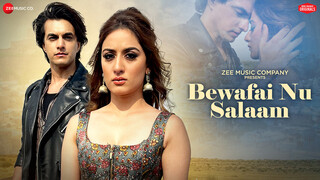 Bewafai Nu Salaam (Zee Music Originals) - Video