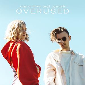Overused Feat Gnash Song Download Overused Feat Gnash Mp3 Song Download Free Online Songs Hungama Com