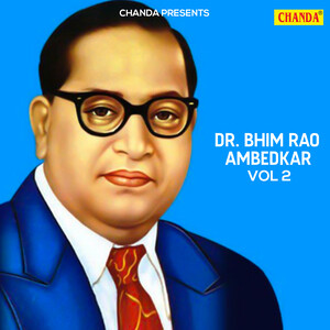 Dr. Bhim Rao Ambedkar Vol 2 Songs Download, MP3 Song Download Free ...