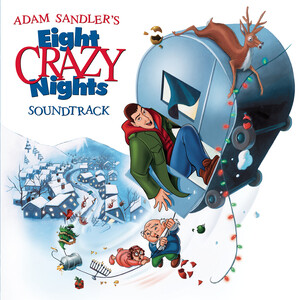 Eight Crazy Nights Original Movie Soundtrack Songs Download MP3