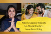 Neetu Kapoor Reacts To Alia And Ranbir's New Born Baby Video Song