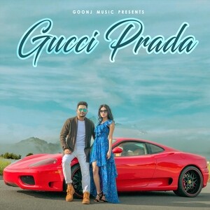 Gucci Prada MP3 Song Download | Prada by Jay Singh | Prada Songs (2019) –