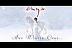 And Winter Came... Video Song