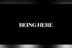 Being Here Video Song