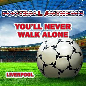 Youll Never Walk Alone Liverpool Anthems Instrumental Mp3 Song Download Youll Never Walk Alone Liverpool Anthems Instrumental Song By Youll Never Walk Alone Liverpool Anthems Instrumental Songs 12 Hungama