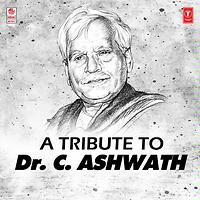 A Tribute To Dr C Ashwath Songs Download MP3 Song Download Free