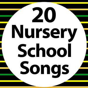 20 Nursery School Songs Songs Download, MP3 Song Download Free Online ...