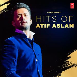 300px x 300px - Hits Of Atif Aslam Songs Download, MP3 Song Download Free Online - Hungama. com