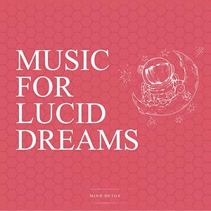 Music For Lucid Dreams Songs Download Music For Lucid Dreams Songs Mp3 Free Online Movie Songs Hungama