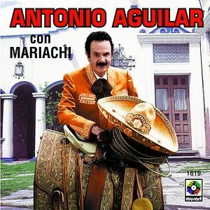 Qué Falta Me Hace Mi Padre Song Download by Antonio Aguilar – Antonio  Aguilar con Mariachi @Hungama