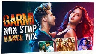 Garmi Non Stop Dance Mix