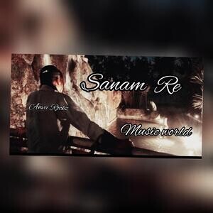 Sanam Re Songs Download MP3 Song Download Free Online Hungama