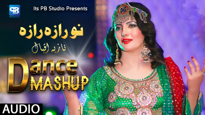 Nazia Iqbal Sixy Video - Dance Mashup Audio Song | Pashto Mp3 Music Video Song from Nazia Iqbal  Pashto New Songs 2019 No Raza Raza - Dance Mashup Audio Song | Pashto Mp3  Music | Nazia Iqbal
