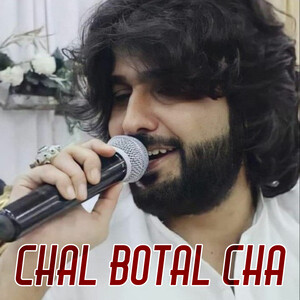 Chal Botal Cha Song Download by Zeeshan Khan Rokhri Chal Botal