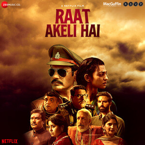 Raat akeli hai release outlet date on netflix