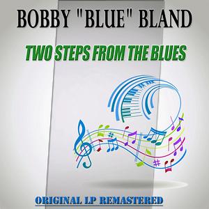 Two Steps From the Blues - Original Lp Remastered Songs Download, MP3