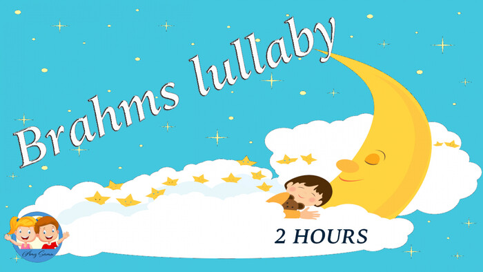 Brahms lullaby 2 Hours Brahms sleepmusicÂ lullabies