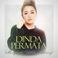 Dinda Permata Mp3 Songs Download Dinda Permata New Songs List Super Hit Songs Best All Mp3 Free Online Hungama