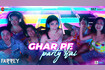 Ghar Pe Party Hai - Farrey (Video) Video Song