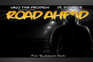 Road Ahead Video Song